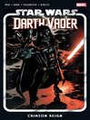 Cover image for Star Wars: Darth Vader By Greg Pak, Volume 4